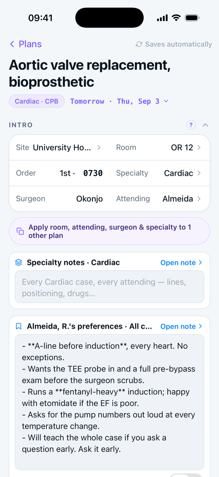 A Capnolog case plan: the anesthetic, the lines, the drugs and the attending's preferences, set the night before